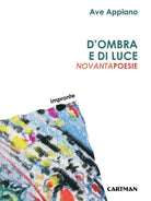 Cover of D'ombra e di luce. Novantapoesie