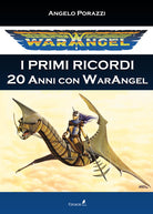 Cover of Warangel. I primi ricordi. 20 anni con Warangel