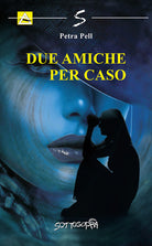 Cover of Due amiche per caso