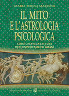 Cover of mito e l'astrologia psicologica come chiave di lettura dei comportamenti umani