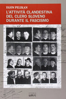 Cover of attività clandestina del clero sloveno durante il fascismo