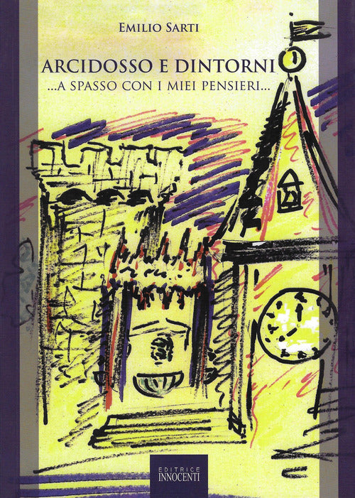 Cover of Arcidosso e dintorni... a spasso con i miei pensieri...