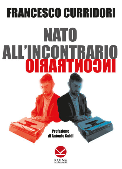 Cover of Nato all'incontrario