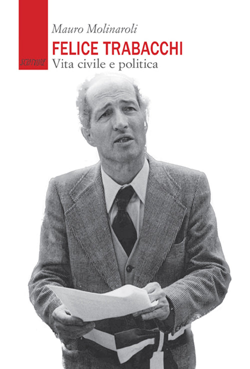 Cover of Felice Trabacchi. Vita civile e politica