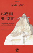 Cover of Assassinio sul Cervino. Un mistero ad alta quota per Abercrombie Lewker