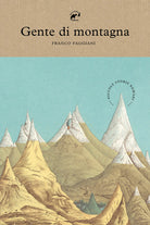 Cover of Gente di montagna. Piccole storie nomadi