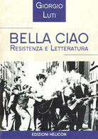 Cover of Bella ciao. Resistenza e letteratura