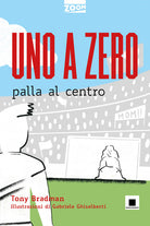 Cover of Uno a zero palla al centro