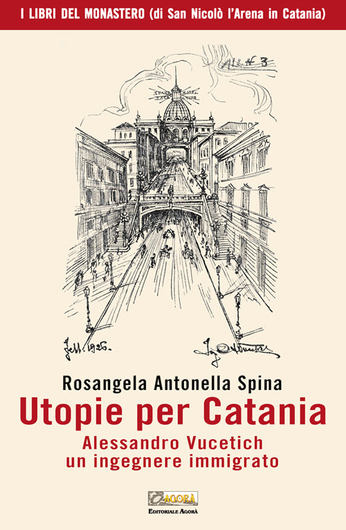 Cover of Utopie per Catania. Alessandro Vucetich un ingegnere immigrato