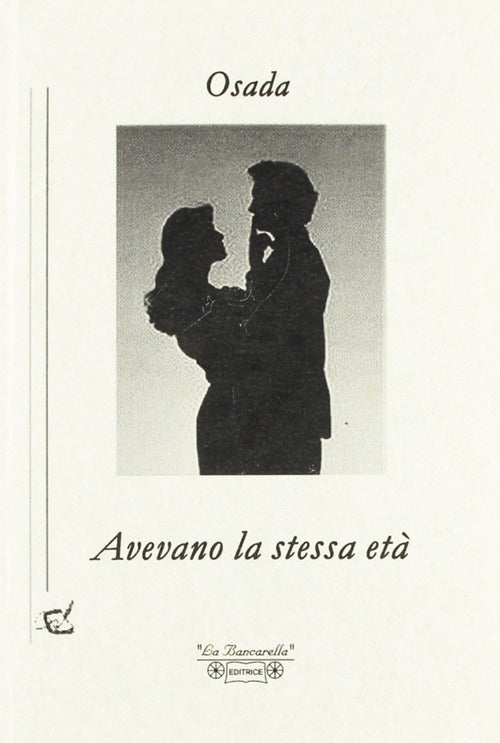 Cover of Avevano la stessa età