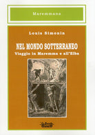 Cover of Nel mondo sotterraneo, viaggio in Maremma e all'Elba