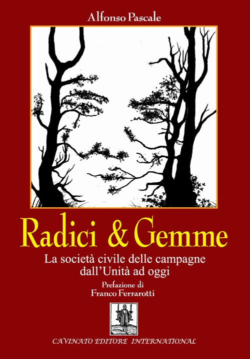 Cover of Radici & gemme. La società civile delle campagne dall'unità ad oggi