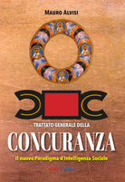 Cover of Concuranza. Trattato generale. Il nuovo Paradigma d'Intelligenza sociale