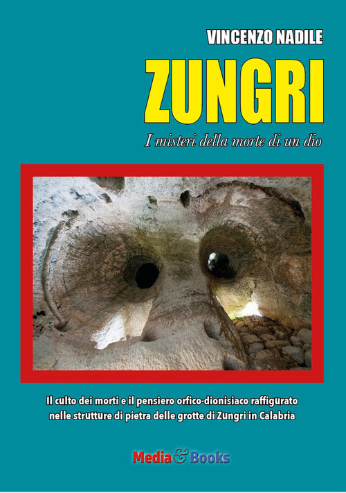 Cover of Zungri. I misteri della morte di un dio
