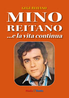 Cover of Mino Reitano... e la vita continua