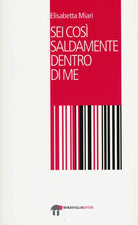 Cover of Sei così saldamente dentro di me