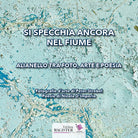 Cover of Si specchia ancora nel fiume. Alianello tra foto, arte e poesia