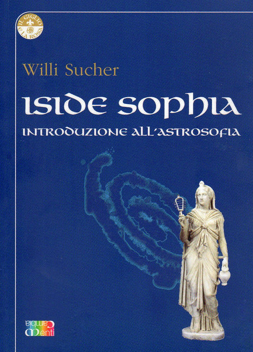 Cover of Iside Sophia. Introduzione all'astrosophia