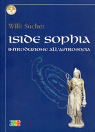Cover of Iside Sophia. Introduzione all'astrosophia