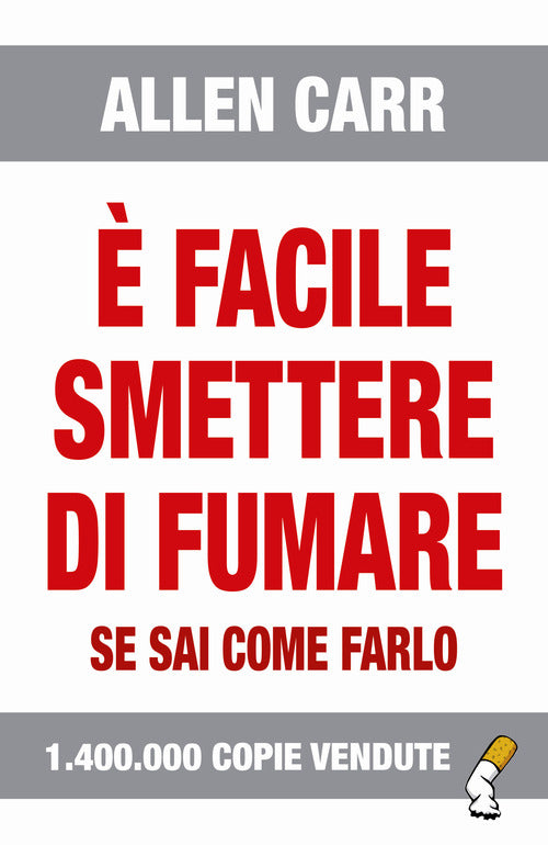 Cover of È facile smettere di fumare se sai come farlo