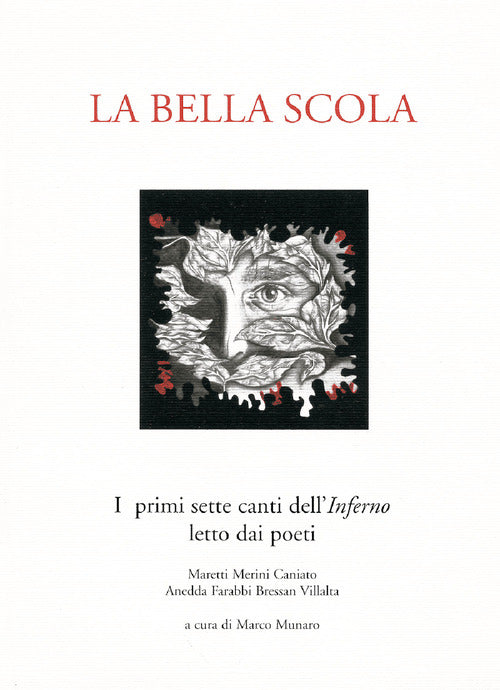 Cover of bella scola. I primi sette canti dell'inferno letto dai poeti Maretti, Merini, Caniato, Anedda, Farabbi, Bressan, Villalta