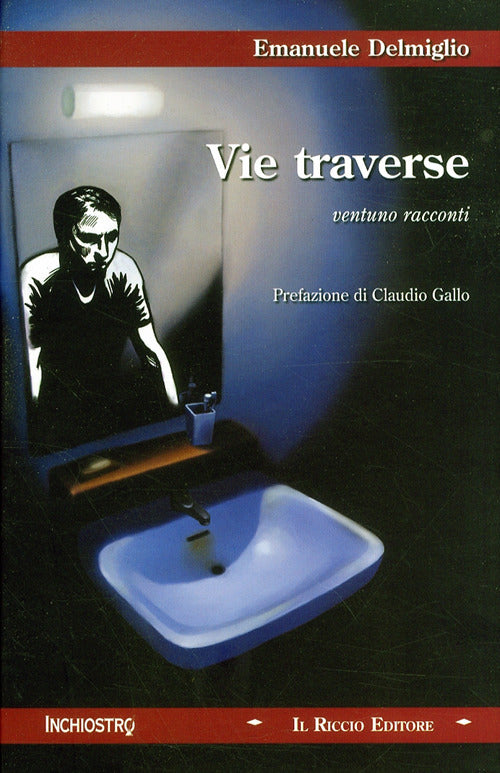 Cover of Vie traverse. Ventuno racconti