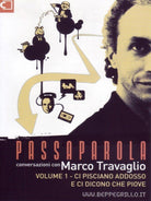 Marco Travaglio - Passaparola #01