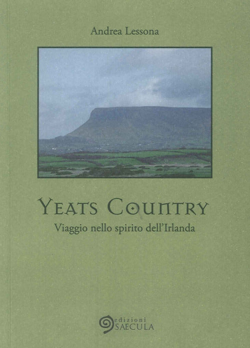 Cover of Yeats country. Viaggio nello spirito dell'Irlanda