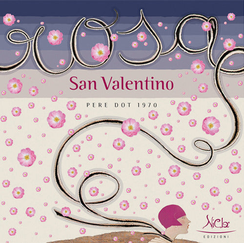 Cover of Rosa San Valentino. Pere Dot, 1970