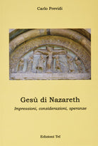 Cover of Gesù di Nazareth, impressioni, considerazioni, speranze