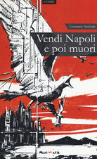 Cover of Vendi Napoli e poi muori