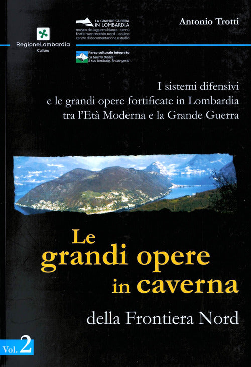 Cover of sistemi difensivi e le grandi opere fortificate in Lombardia tra l'età moderna e la Grande Guerra