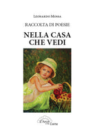 Cover of Nella casa che vedi. Raccolta di poesie