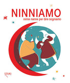 Cover of Ninniamo. Ninne nanne per dire sogniamo