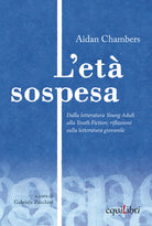 Cover of età sospesa. Dalla letteratura young adult alla youth fiction: riflessioni sulla letteratura giovanile