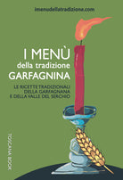 Cover of menù della tradizione garfagnina. Le ricette tradizionali della Garfagnana e della Valle del Serchio