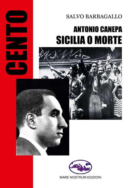 Cover of Antonio Canepa. Sicilia o morte