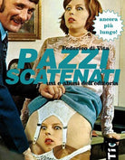Cover of Pazzi scatenati. Usi e abusi dell'editoria