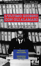 Cover of ultimo giorno con gli alamari. L'intrigo del brigadiere Santino Tuzi. Un giallo collegato al delitto di Arce
