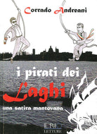 Cover of pirati dei laghi. Una satira mantovana