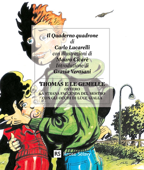 Cover of Thomas e le gemelle ovvero la strana faccenda del mostro con gli occhi di luce gialla