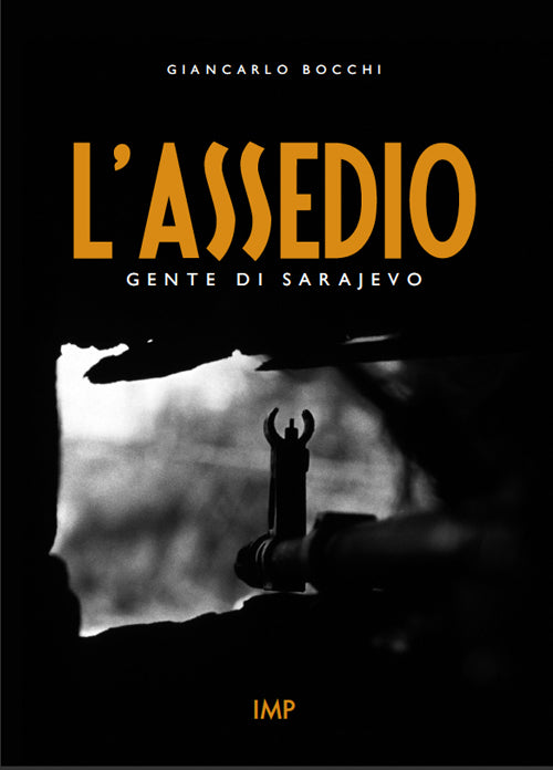 Cover of assedio. Gente di Sarajevo