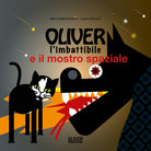 Cover of Oliver l'imbattibile e il mostro spaziale