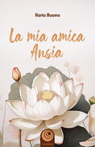 La mia amica ansia