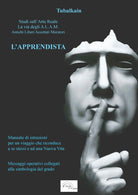 Cover of apprendista. Studi sull'arte reale. La via degli A.L.A.M. Antichi Libri Accettati Muratori