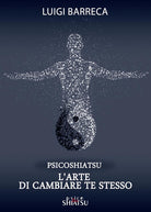 Cover of Come ho trasformato la mia vita con lo shiatsu