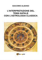 Cover of interpretazione del tema natale con l'astrologia classica