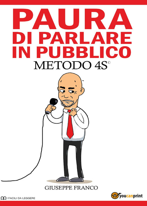 Cover of Paura di parlare in pubblico. Metodo 4S©