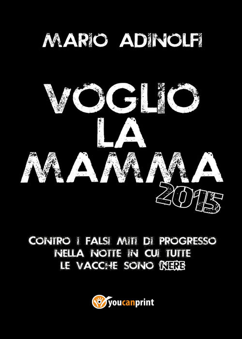 Cover of Voglio la mamma 2015