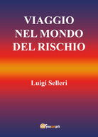 Cover of Viaggio nel mondo del rischio